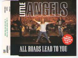 Little Angels : All Roads Lead to You